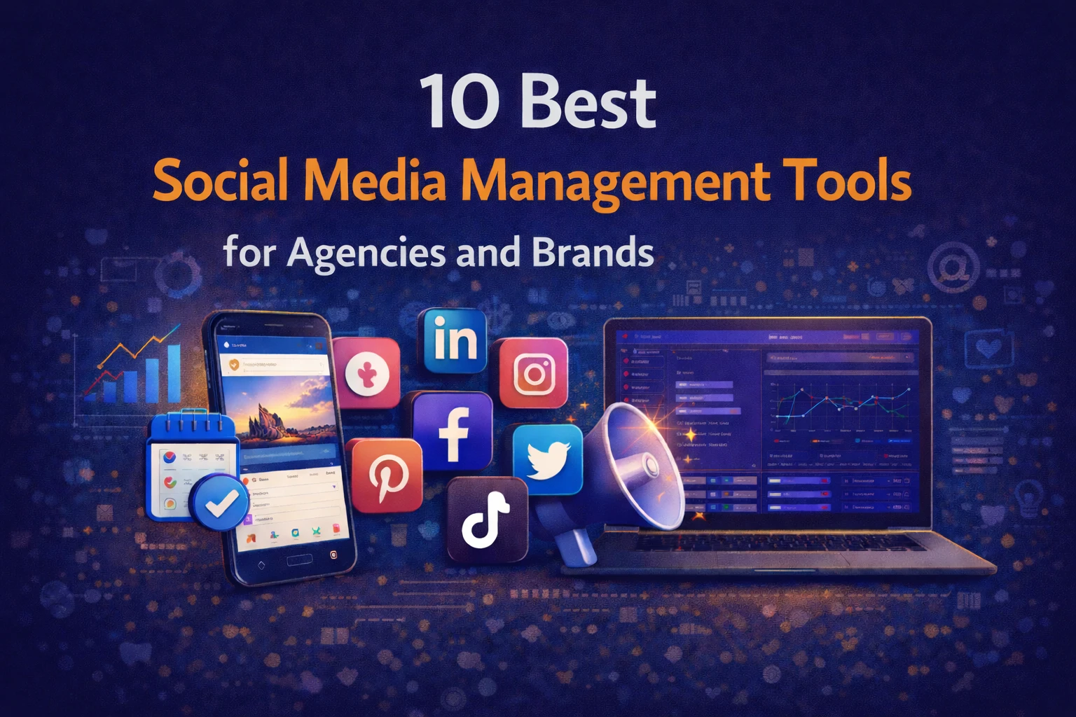 10 Best Social Media Management Tools for Agencies and Brands (2026)