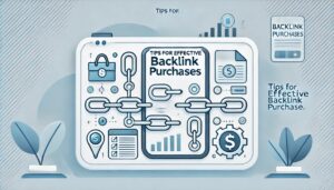 _Tips for Effective Backlink Purchases._