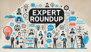 'Expert Roundup'.