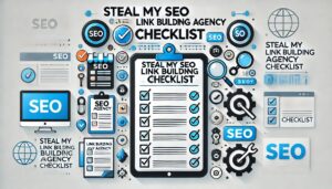 'Steal My SEO Link Building Agency Checklist'.