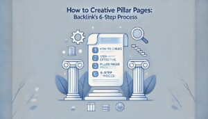 'How to Create Effective Pillar Pages