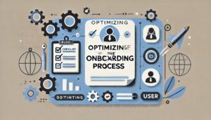 'Optimizing the Onboarding Process'