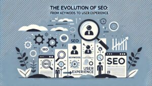 'The Evolution of SEO_ From Keywords to User Experience'